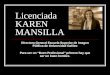 Karen Mansilla, Hoja de Vida 2011-2012, Premios Xela