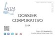 ATM Broadcast Dossier Corporativo 2014 Español