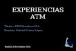 Experiencias ATM