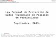 2013 Ley Federal de Protección de Datos Personales (MEXICO)