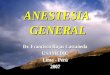 Anestesia General y Local