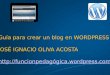 Guiaparacrearunblogenwordpress 100410232607-phpapp01