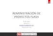 Administración de Proyectos Flash en el Flat