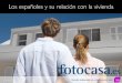 Presentación estudio: “Los españoles y su relación con la vivienda”