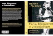 33114976 Henry Jenkins Fans Blogueros y Videojuegos