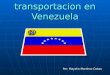 Modos De  Transportacion En Venezuela