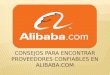 Consejos para encontrar proveedores confiables en alibaba