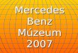 Cu Mercedes Benz Muzeum