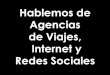 Agencias de Viajes, Internet y Redes Sociales