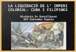 La Guerra de CubaEl Desastre Del 1898