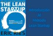 La Ruta de la Innovación - Introducción al Metodo Lean Startup