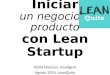Iniciar un producto o negocio con lean startup