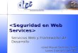 Seguridad Para Servicios Web