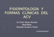 Fisiopatologia Del Acv