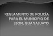 Reglamento de policía para el municipio de leon