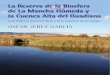 La Reserva de la Biosfera de la Mancha Húmeda y la Cuenca Alta del Guadiana