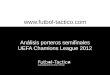 Futbol Tactico Análisis porteros semifinales uefa champions league 2012