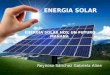 Energía solar hoy, un futuro mañana