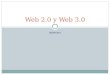 Características de la Web 2.0 y Web 3.0