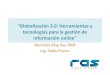 Globalización 3.0: Herramientas y Tecnologías para la Gestión de Informacion Online