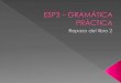 Esp3 – l21   gramática práctica