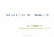 INGENIERIA DE TRANSITO - (Intensidad-Velocidad-Densidad)