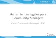 Herramientas legales para Community Managers