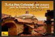 La Paz Colonial, Un Paseo Por La Historia de La Ciudad