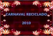 Carnaval Reciclado