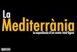 La Mediterrània - Un centre intel·ligent