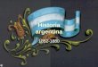 Historia Argentina 1852 1880