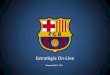Estratègia en línia del FC Barcelona i el programa FCB Apps