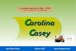 Carolina casey