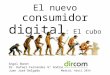 Seminario Dircom: “El nuevo consumidor digital: El Cubo Noriso, consumo y personalidad”