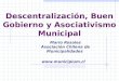 Desarrollo Económico Local : Descentralización, buen gobierno, y asociativismo municipal