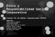 Ética y Responsabilidad Social Corporativa - Valeco