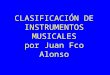 Clasificación de los instrumentos musicales