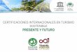 El turismo sostenible presente y futuro