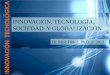 Innovacion tecnologica hacia el 2020