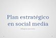 Plan estratégico en social media