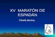 XV maratón de espadán. La maratón mágica