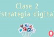 BIOS - Clase 2 - Estrategia en Social Media