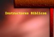 Instructures bíblicos