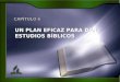 2. una plan eficaz para dar estudios biblicos
