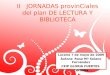 II Jornadas Provinciales Del Plan De Lectura Y