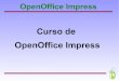 Primera Clase de Open Office Impress