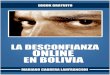 La desconfianza online en Bolivia - Mariano Cabrera Lanfranconi