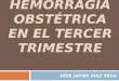HEMORRAGIA OBSTÉTRICA EN EL TERCER TRIMESTRE