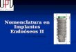 nomenclatura implantes