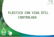 d2w: Tecnología oxo-biodegradable para plásticos